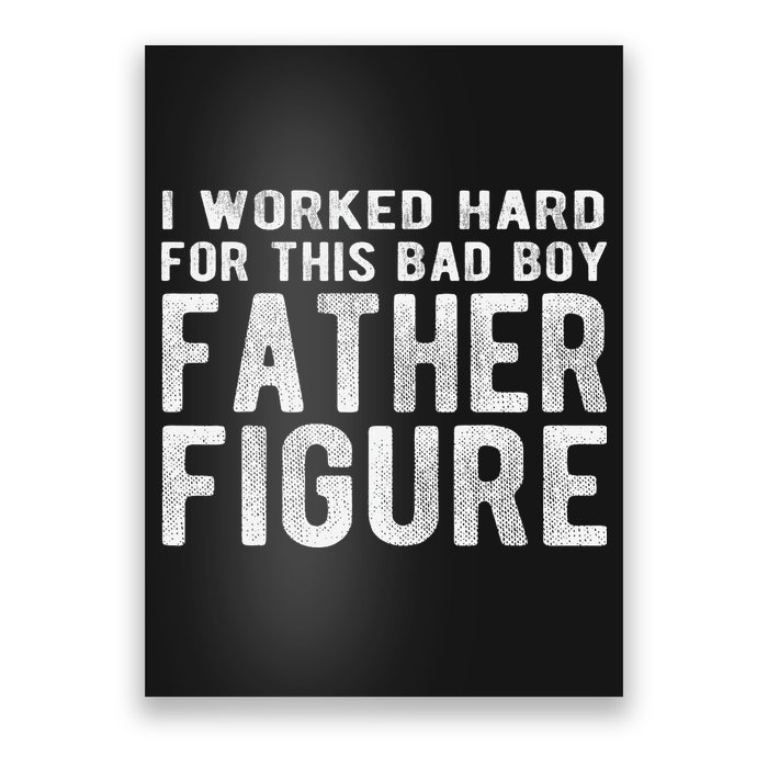 I Earned This Dad Bod Funny Father Day Dad Daddy Poster