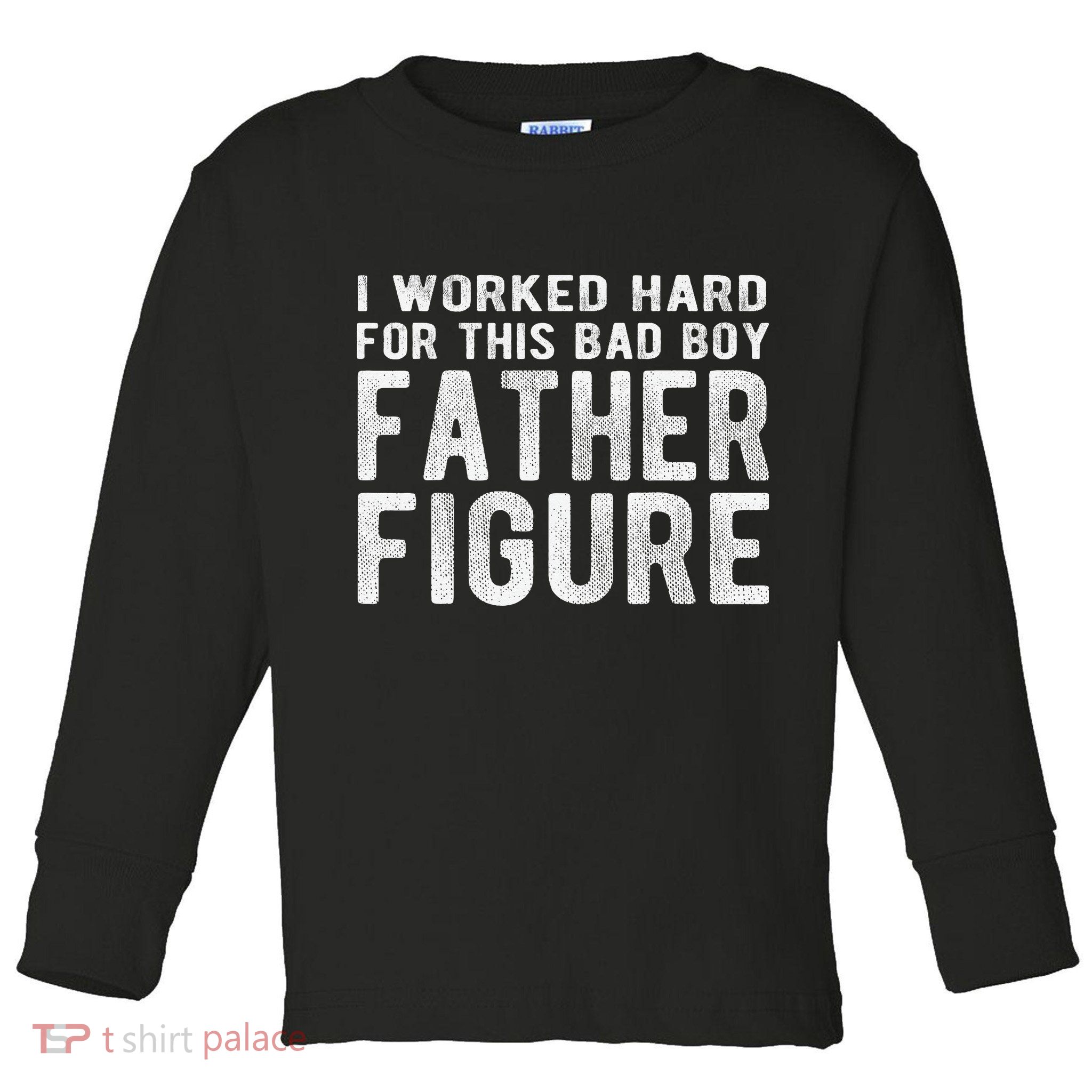 I Earned This Dad Bod Funny Father Day Dad Daddy Toddler Long Sleeve Shirt