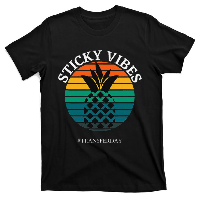 Ivf Embryo Transfer Day Pineapple T-Shirt