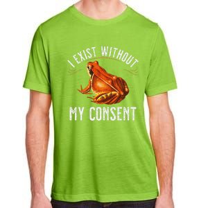 I Exist Without My Consent Funny Frog Saying Meme(1) Adult ChromaSoft Performance T-Shirt