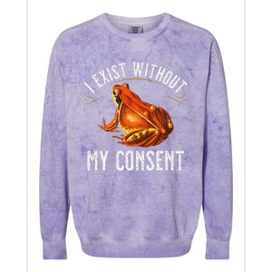 I Exist Without My Consent Funny Frog Saying Meme(1) Colorblast Crewneck Sweatshirt