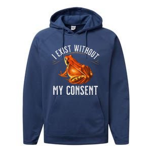 I Exist Without My Consent Funny Frog Saying Meme(1) Performance Fleece Hoodie