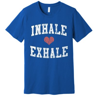 Inhale Exhale With A Heart And Distressed Vintage Look Gift Premium T-Shirt