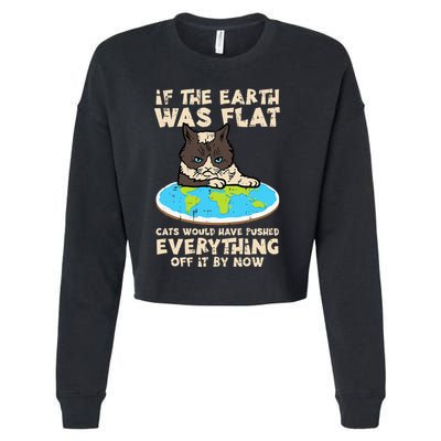 If Earth Was Flat Cat Pushed Everything Cropped Pullover Crew