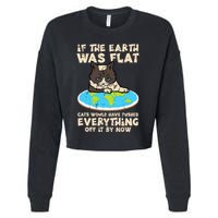 If Earth Was Flat Cat Pushed Everything Cropped Pullover Crew