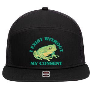 I Exist Without My Consent Frog Funny Meme 7 Panel Mesh Trucker Snapback Hat