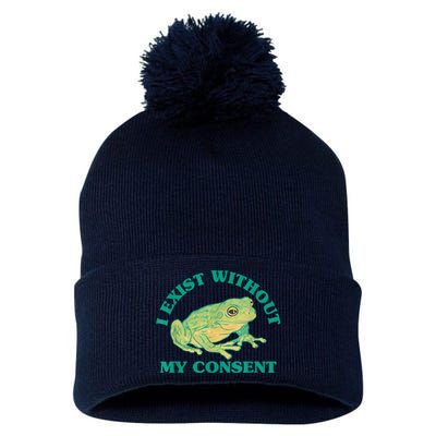 I Exist Without My Consent Frog Funny Meme Pom Pom 12in Knit Beanie