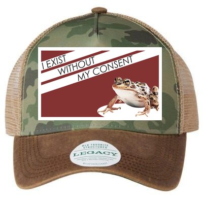 I Exist Without My Consent Funny Meme Frog Legacy Tie Dye Trucker Hat
