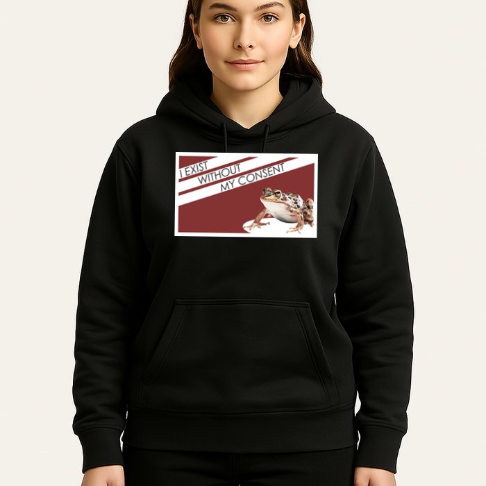 I Exist Without My Consent Funny Meme Frog Hoodie