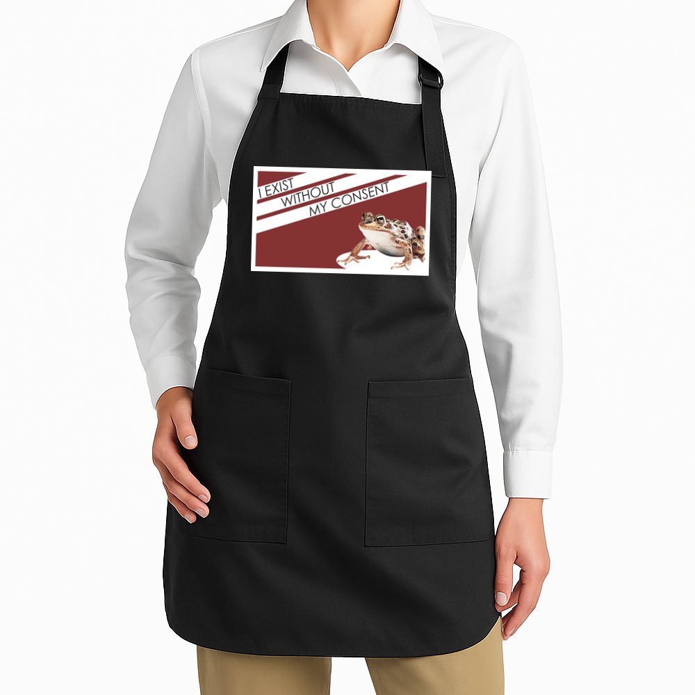 I Exist Without My Consent Funny Meme Frog Apron