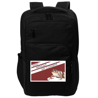 I Exist Without My Consent Funny Meme Frog Impact Tech Backpack