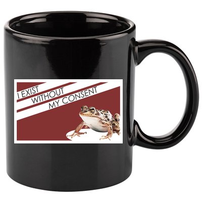 I Exist Without My Consent Funny Meme Frog 11oz C Handle Ceramic Mug