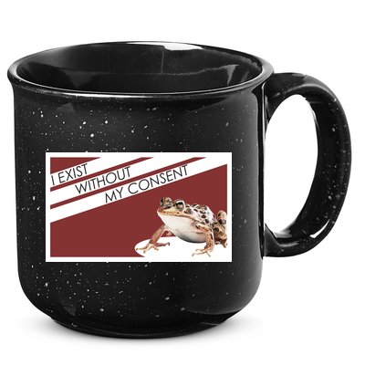 I Exist Without My Consent Funny Meme Frog 15oz Campfire Ceramic Mug