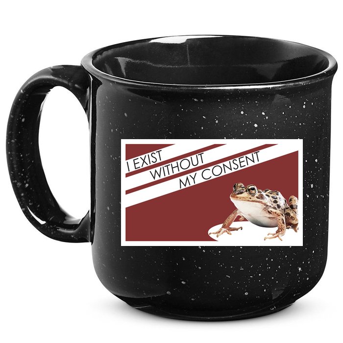 I Exist Without My Consent Funny Meme Frog 15oz Campfire Ceramic Mug