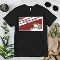 I Exist Without My Consent Funny Meme Frog Premium T-Shirt
