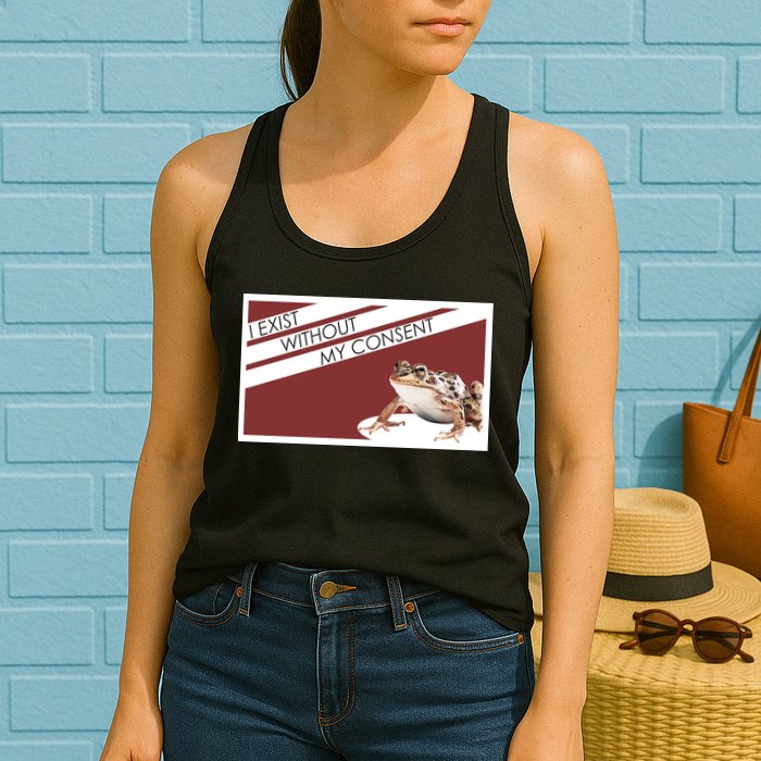 I Exist Without My Consent Funny Meme Frog Womens Tank Top