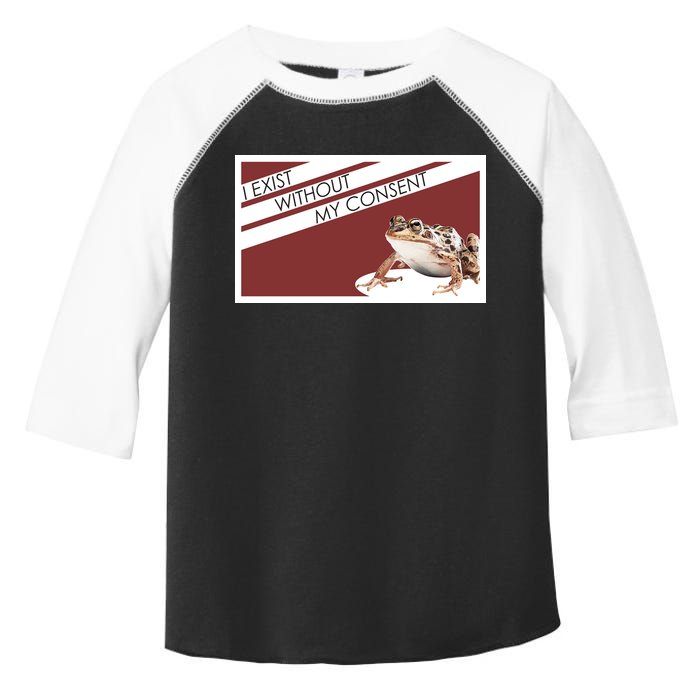 I Exist Without My Consent Funny Meme Frog Toddler Fine Jersey T-Shirt