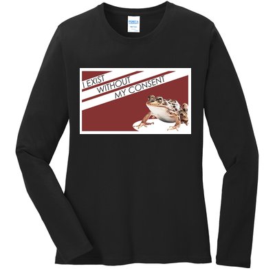 I Exist Without My Consent Funny Meme Frog Ladies Long Sleeve Shirt