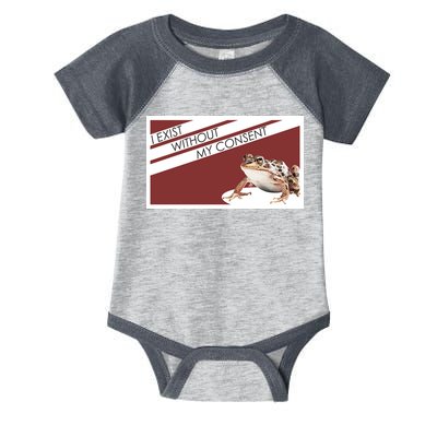 I Exist Without My Consent Funny Meme Frog Infant Baby Jersey Bodysuit
