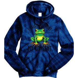 I Exist Without My Consent Funny Frog Saying Meme Tie Dye Hoodie