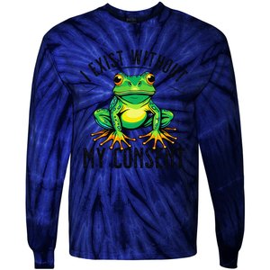 I Exist Without My Consent Funny Frog Saying Meme Tie-Dye Long Sleeve Shirt