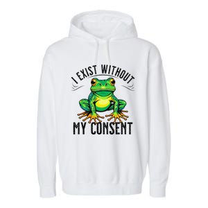 I Exist Without My Consent Funny Frog Saying Meme Garment-Dyed Fleece Hoodie