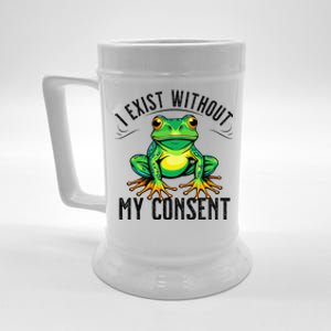 I Exist Without My Consent Funny Frog Saying Meme Beer Stein