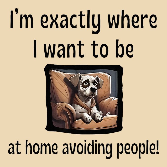 I’M Exactly Where I Want To Be At Home Avoiding People Dog Drawstring Bag