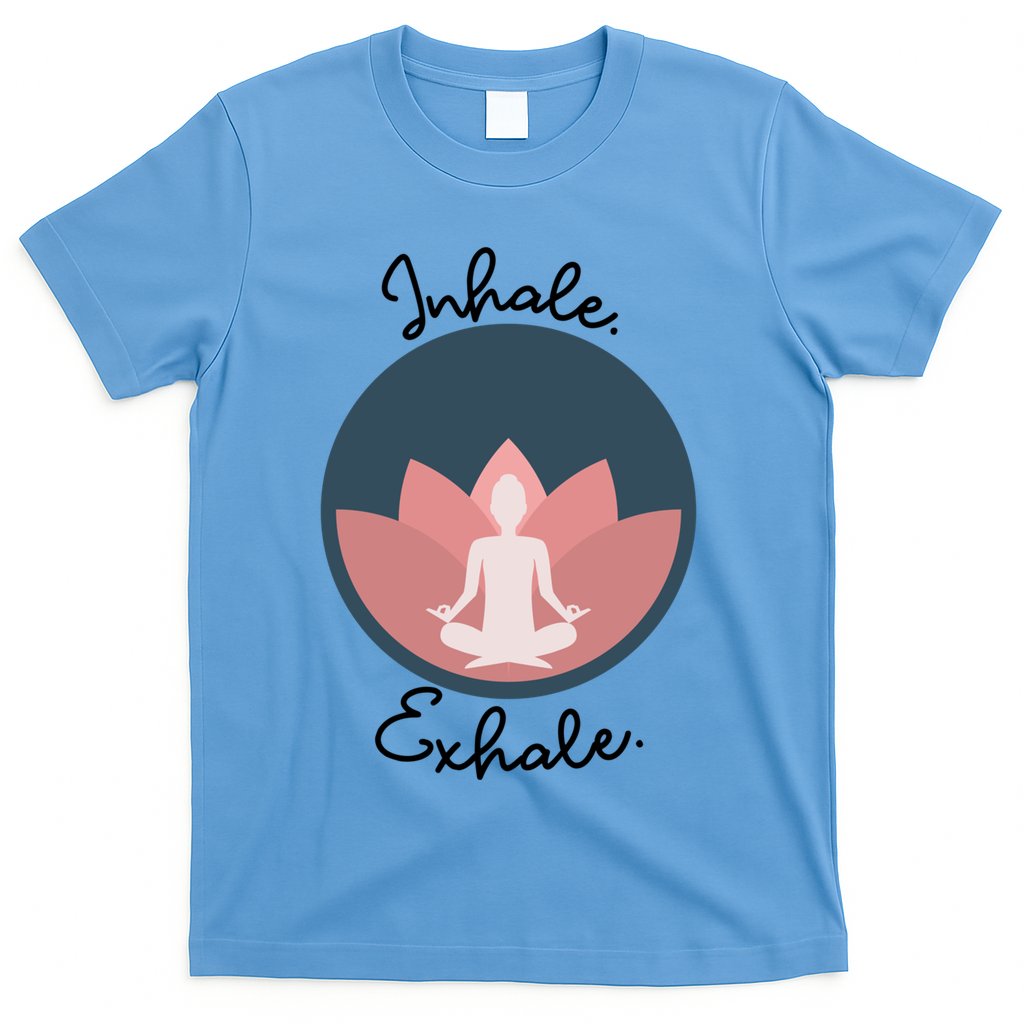 Inhale Exhale Yoga Meditation Zen Peace Breathe Wellness Gift T-Shirt