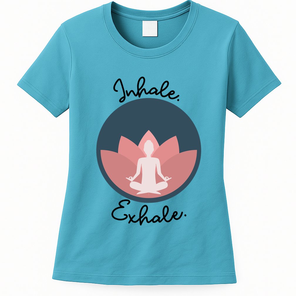 Inhale Exhale Yoga Meditation Zen Peace Breathe Wellness Gift Womens T-Shirt