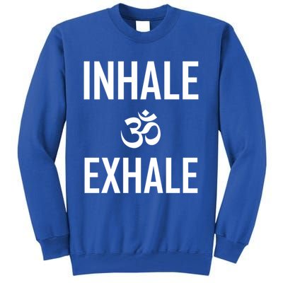 Inhale Exhale Yoga Ohm Meditation Gift Tall Sweatshirt