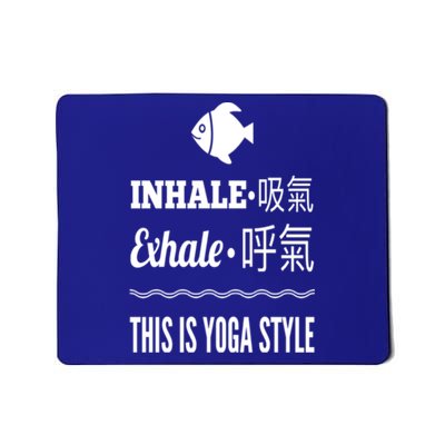 Inhale Exhale Yoga Tees Meaningful Gift Mousepad