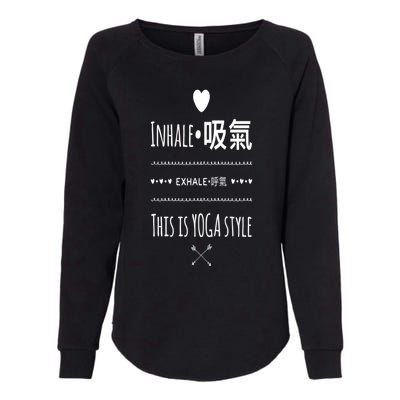 Inhale Exhale Yoga Tee Great Gift Womens California Wash Sweatshirt