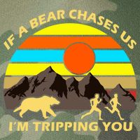 If A Bear Chases Us I'm Tripping You Legacy Tie Dye Trucker Hat