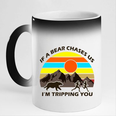 If A Bear Chases Us I'm Tripping You 11oz Black Color Changing Mug