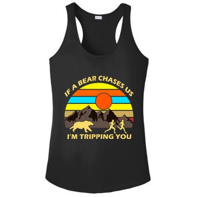 If A Bear Chases Us I'm Tripping You Ladies PosiCharge Competitor Racerback Tank