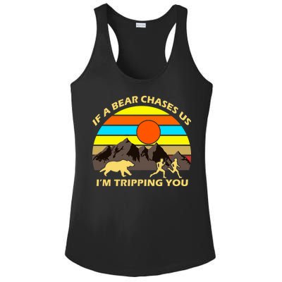 If A Bear Chases Us I'm Tripping You Ladies PosiCharge Competitor Racerback Tank