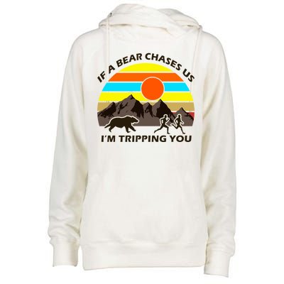 If A Bear Chases Us I'm Tripping You Womens Funnel Neck Pullover Hood