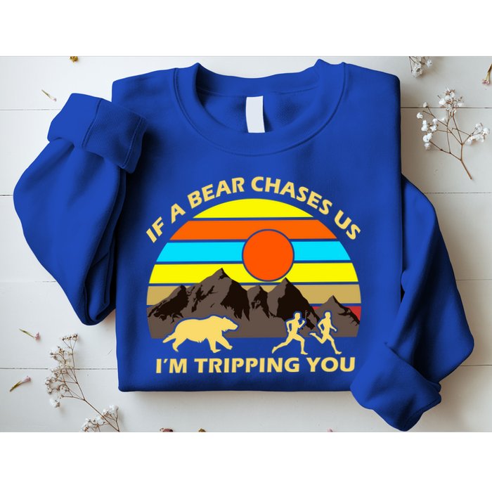 If A Bear Chases Us I'm Tripping You Sweatshirt