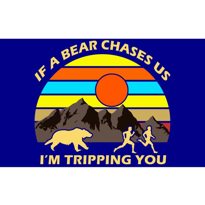 If A Bear Chases Us I'm Tripping You Bumper Sticker