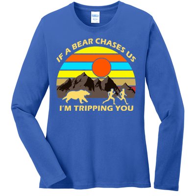 If A Bear Chases Us I'm Tripping You Ladies Long Sleeve Shirt