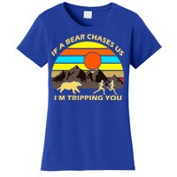 If A Bear Chases Us I'm Tripping You Women's T-Shirt