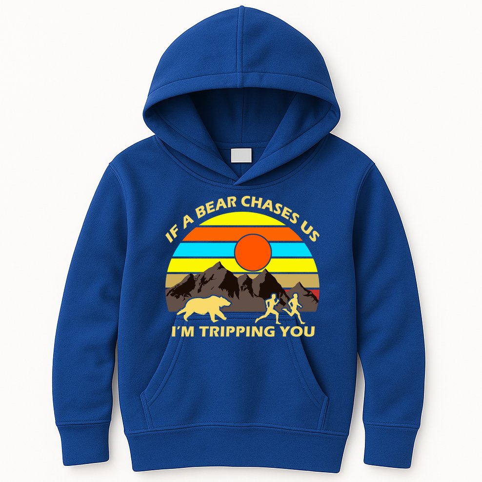 If A Bear Chases Us I'm Tripping You Kids Hoodie