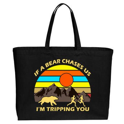 If A Bear Chases Us I'm Tripping You Cotton Canvas Jumbo Tote