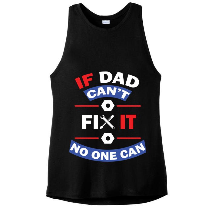 If Dad Can't Fix It No One Can Ladies PosiCharge Tri-Blend Wicking Tank