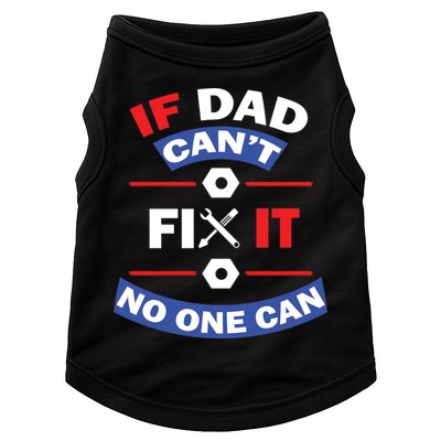 If Dad Can't Fix It No One Can Doggie Tank