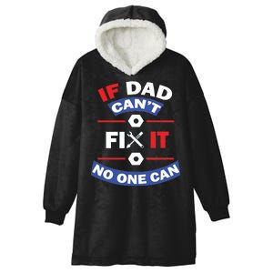 If Dad Can't Fix It No One Can Hooded Wearable Blanket