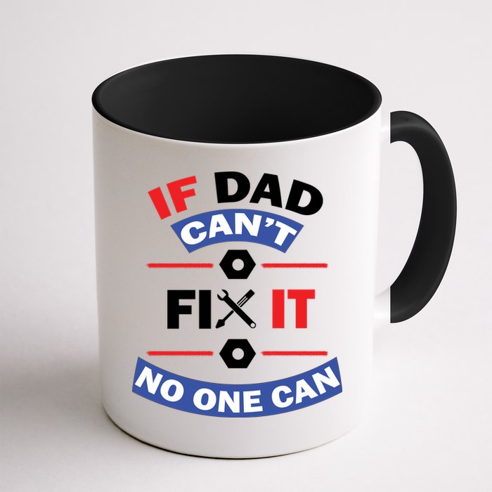 If Dad Can't Fix It No One Can Mug