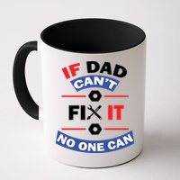 If Dad Can't Fix It No One Can Mug