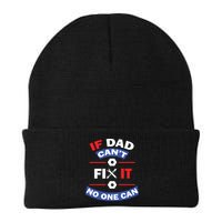 If Dad Can't Fix It No One Can Beanie